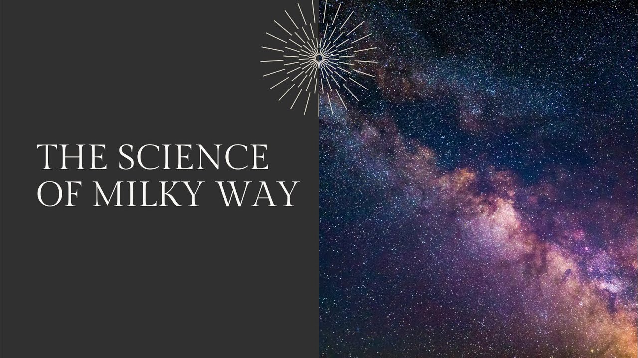 The Science of Milky Way #science #milkyway #milkywayfacts # ...