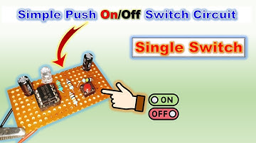 Push On Off Latching circuit using 555 Timer IC | Single Push Button On Off Switch Circuit
