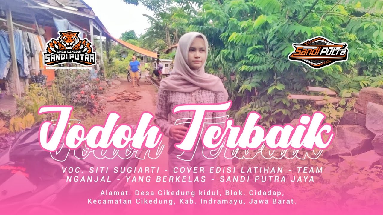 JODOH TERBAIK - VOC. SITI SUGIARTI  | SANDI PUTRA JAYA | EDISI LATIHAN