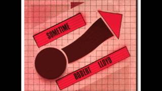 Robert Lloyd  Sometime instrumental 1984 Gong Records