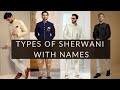 Types Of Sherwani With Names
