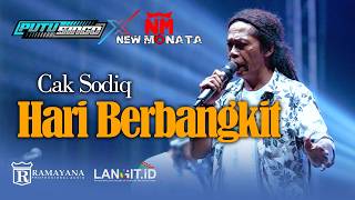 THE DAY OF RESURRECTION - CAK SODIQ - NEW MONATA RAMAYANA AUDIO