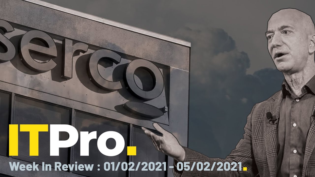 ITPro News in Review: Bezos Steps Down, Serco Held to Ransom and Dark Clouds Gather for Google