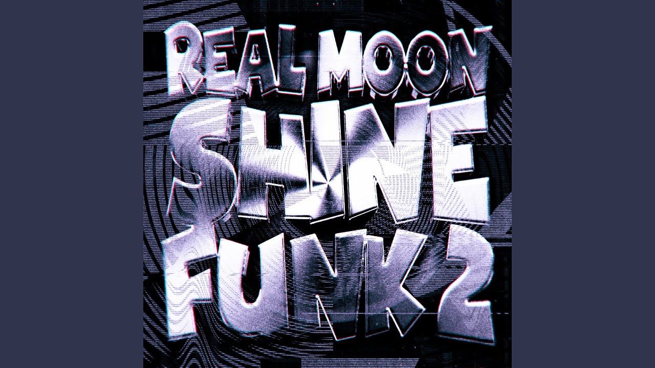 REAL MOONSHINE FUNK 2
