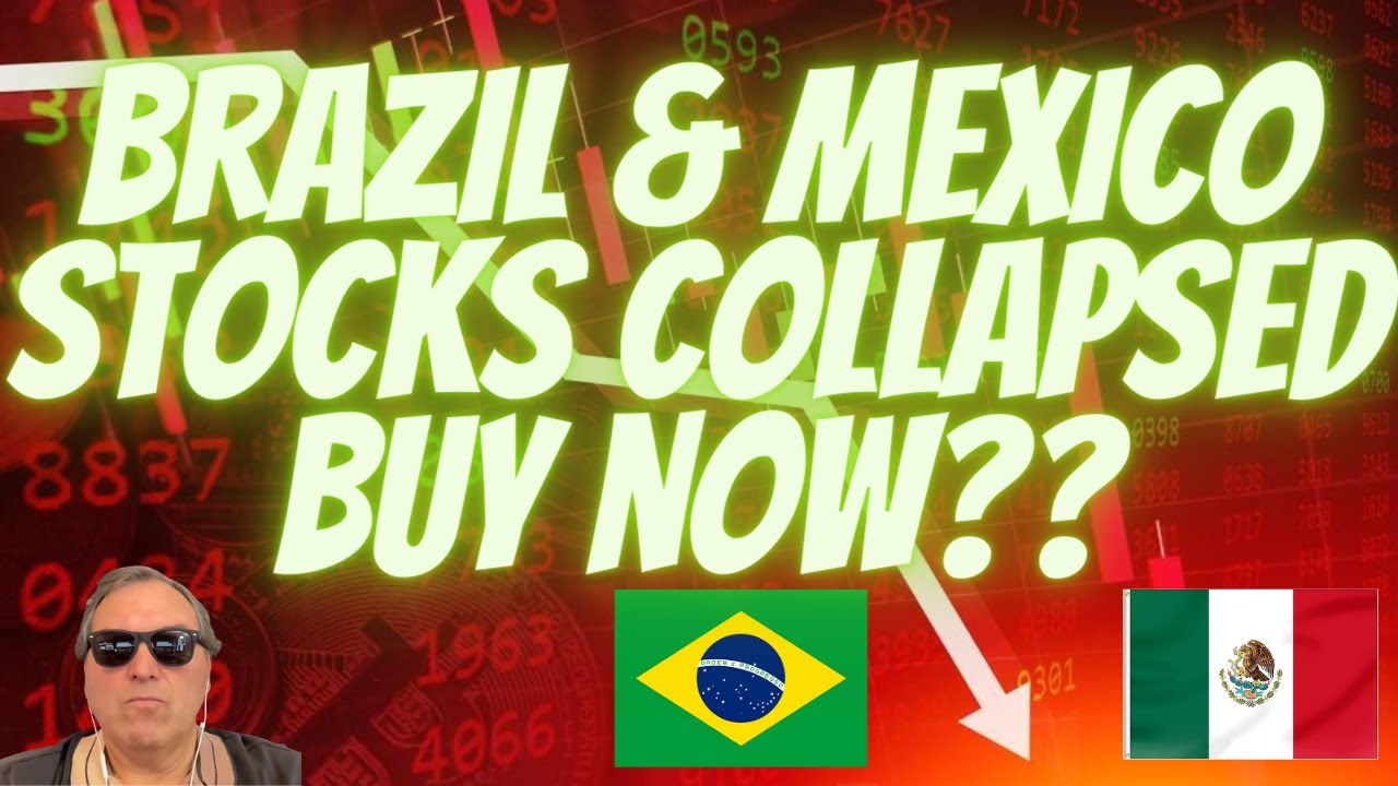 Stocks in Mexico and Brazil are collapsing