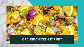 Easy Orange Chicken Stir Fry