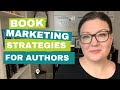 12 Book Marketing Strategies for Authors