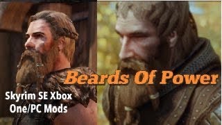 Beards Of Power Skyrim SE Xbox One/PC Mods