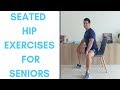 Seated hip exercises for seniors  more life health