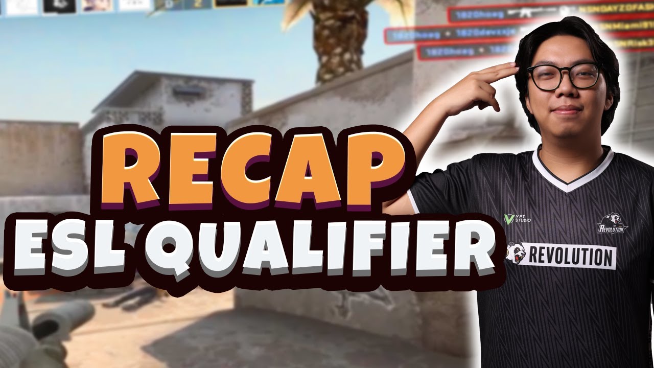 [ESL Qualifier] RECAP cùng Captain Hoag | CS:GO - YouTube