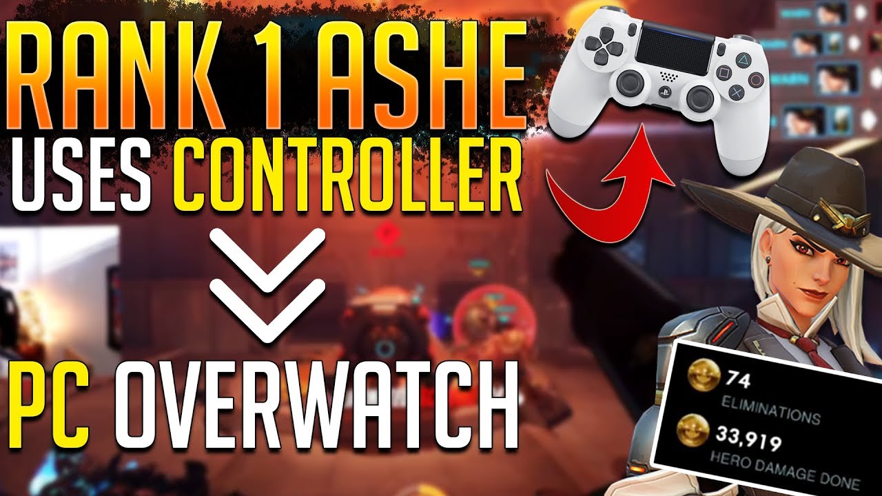 Overwatch Mit Ps4 Controller Am Pc Spielen Rank 1 PS4 Ashe w/ CONTROLLER Against PC PLAYERS! FIRST TIME (Overwatch