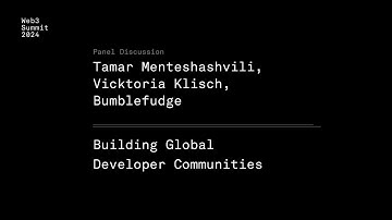 Building Global Developer Communities - PANEL - Web3 Summit 2024 Berlin