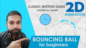 how to create bouncing ball |bouncing ball tutorial|classic motion guide|2d tutorial by sarath