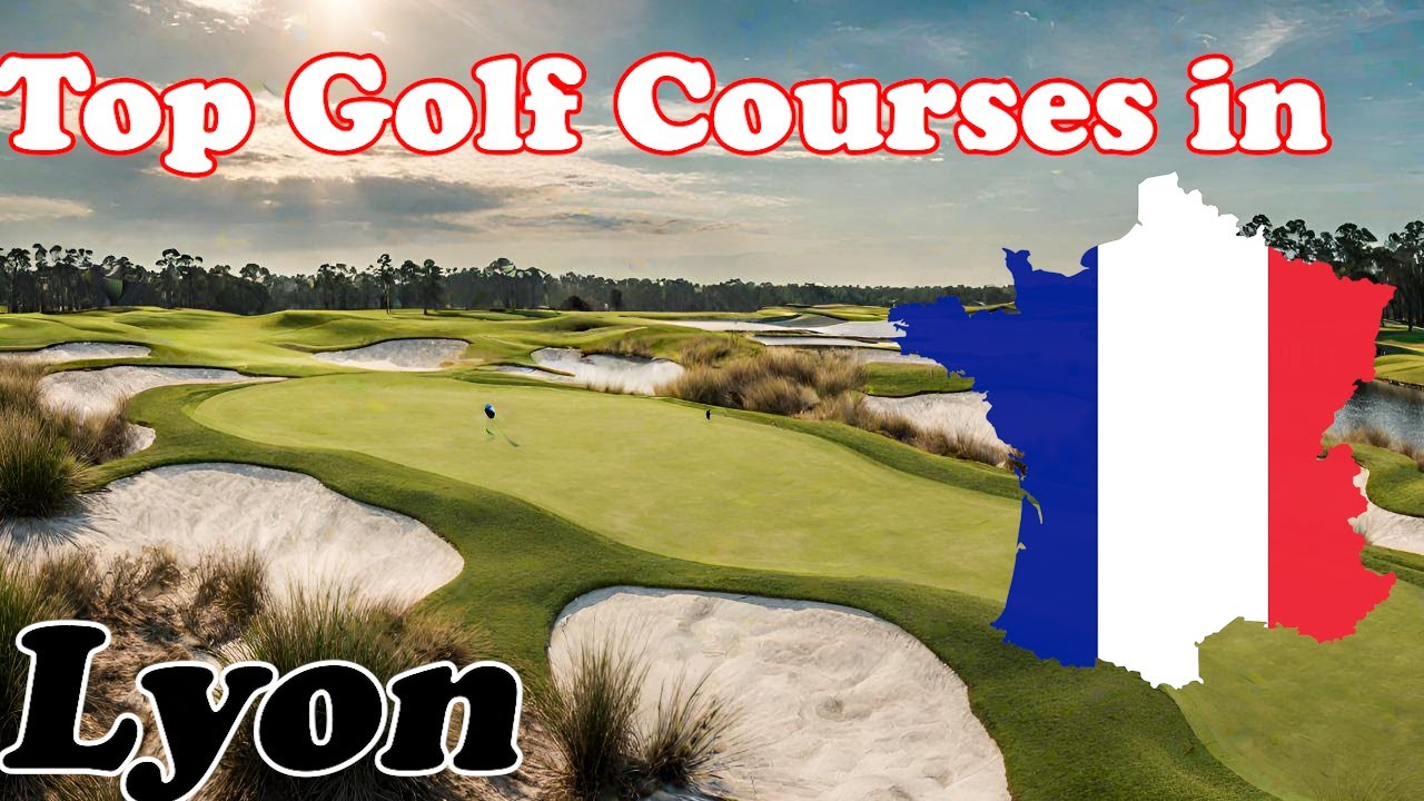 Top Public Golf in Lyon, France