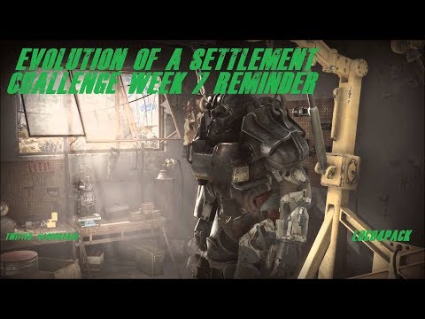 Evolution of a Settlement Challenge Week 7 Reminder