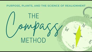 The Compass Method -- Health In the Holidays Part 2