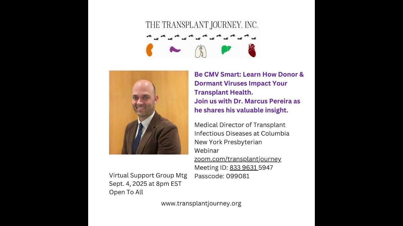 Be CMV Smart; Learn How Donor & Dormant Viruses Impact Your Transplant Health