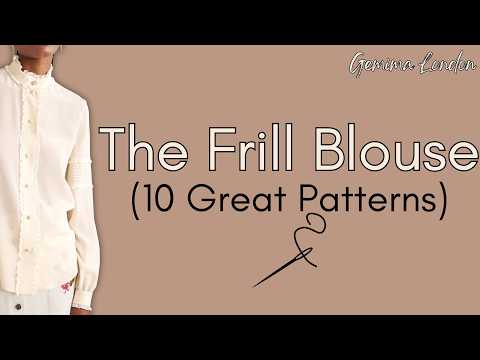 The Frill Blouse - Top Ten Patterns - YouTube