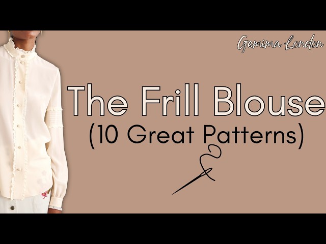 The Frill Blouse - Top Ten Patterns - YouTube