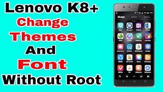 Lenovo K8 Plus Change Themes And Font Without Root | K8 Plus Oreo Update Change Themes And Font screenshot 5