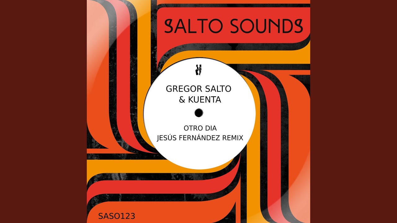 Download Otro Dia (Jesús Fernández Extended Remix) MP3
