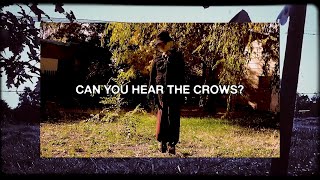 $carecrow - Can You Hear The Crows? (Official Lyric Video)