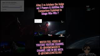 Alien X vs Arishem the Judge Powers &amp; Abilities Vol 7 Full Comparison Explained in Telugu Who Win ?