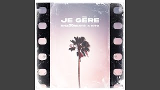 Je gère (feat. Kito)