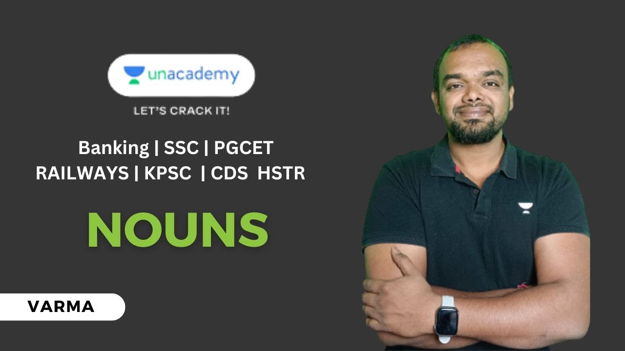 Nouns | Part 1 | General English | Abhilash Varma | Unacademy Kannada