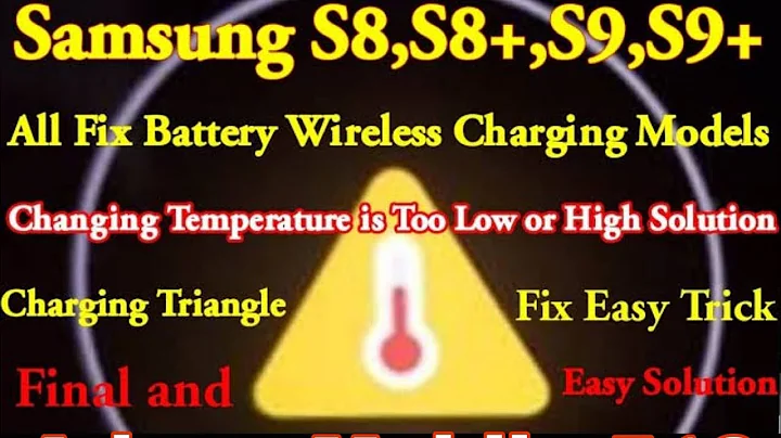 Samsung s8,s8 plus,s9,note 8 temperature too low problem solved 💯% done