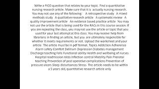 Write a PICO question that relates to your topic  Find a quantitative nursing research article