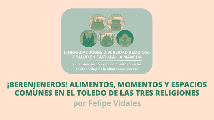 Alimentos, momentos y espacios comunes en el Toled...