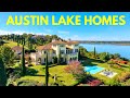 Texas Lake Living(Houses on Lake Travis, Lake Austin, Lake LBJ)