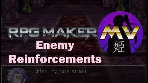 RPGMaker MV: Enemy Reinforcements