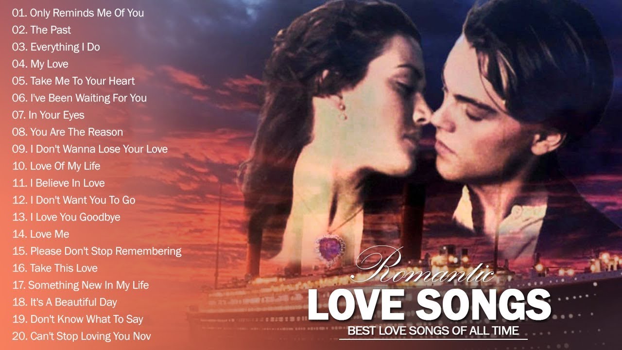 Top English Love Songs 2020 Westlife Mltr Backstreet Boys Love Songs Album Romantic English