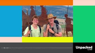 Unpacked: S2, E14: Would You Hike 500 Miles With a Teenager? Andrew McCarthy Said Yes.