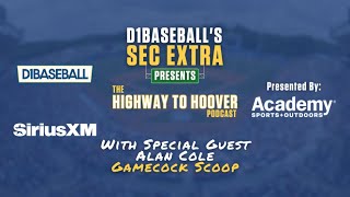 Highway to Hoover: Talking South Carolina Baseball with Alan Cole