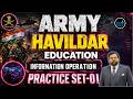 ARMY HAVILDAR EDUCATION 2026 | INFORMATION OPERATION PRACTICE SET 01 | OFFICIAL SAMPLE PAPER | #ARMY