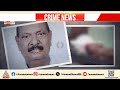 മകന്‍റെ വെട്ടേറ്റ് ചികിത്സയിലായിരുന്ന അച്ഛൻ മരിച്ചു, പ്രതി പിടിയിൽ