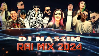 Dj Nassim - Rai Mix 2024 | mashup video mix