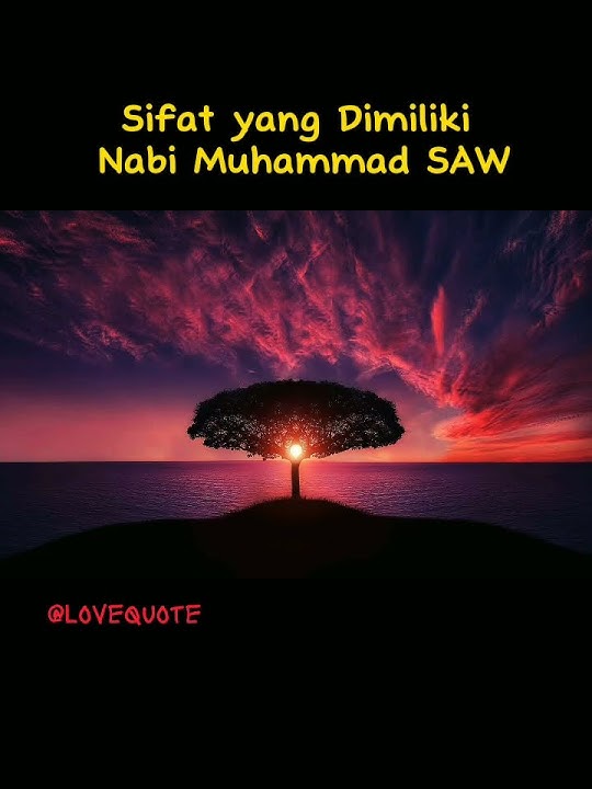 Sifat yang Dimiliki Nabi Muhammad SAW #sifat #nabi #muslim #islam #shorts