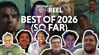 Best of 2026 (So Far) MEGA EPISODE! - Obsession, Disclosure Day & More | This Week On ForReel, Ep 40