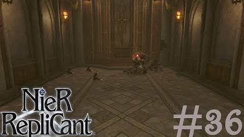 NieR Replicant - Part 36 - Back To The Lost Shrine