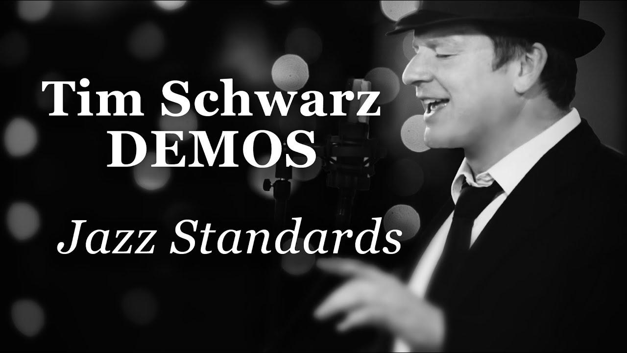 Tim Schwarz - Jazz Standards Demo