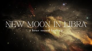 Celebrity NEW MOON IN LIBRA | Solar Eclipse | 1 Hour Sound Healing | Harmony and Balance Profile