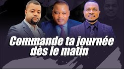 COMMANDE TA JOURNÉE DÈS LE MATIN - PROPH JOEL LUTUKA & PROPH BLAISE MANZAMBI, AP WILLIAMS KINDE