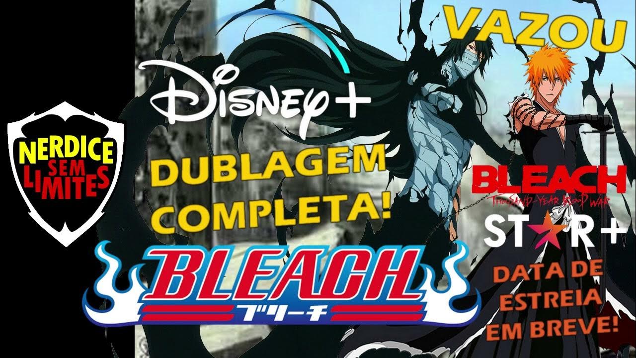 Bleach  Anime original deve estrear no Star+ com dublagem completa