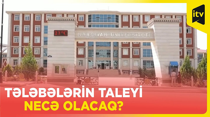 “Naxçıvan” Universiteti ləğv olundu