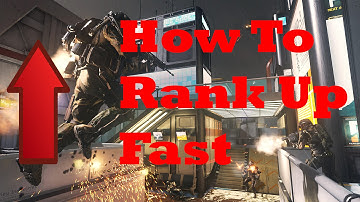 Tips and Tricks: How To Rank Up Fast In Advanced Warfare