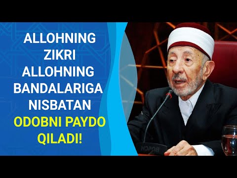 Allohning zikri Allohning bandalariga nisbatan odobni paydo qiladi | Shayx Ramazon Butiy